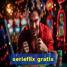 serieflix gratis